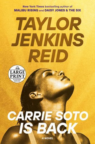 Carrie Soto Is Back: A Novel (Random House Large Print), Reid, Taylor Jenkins, V
