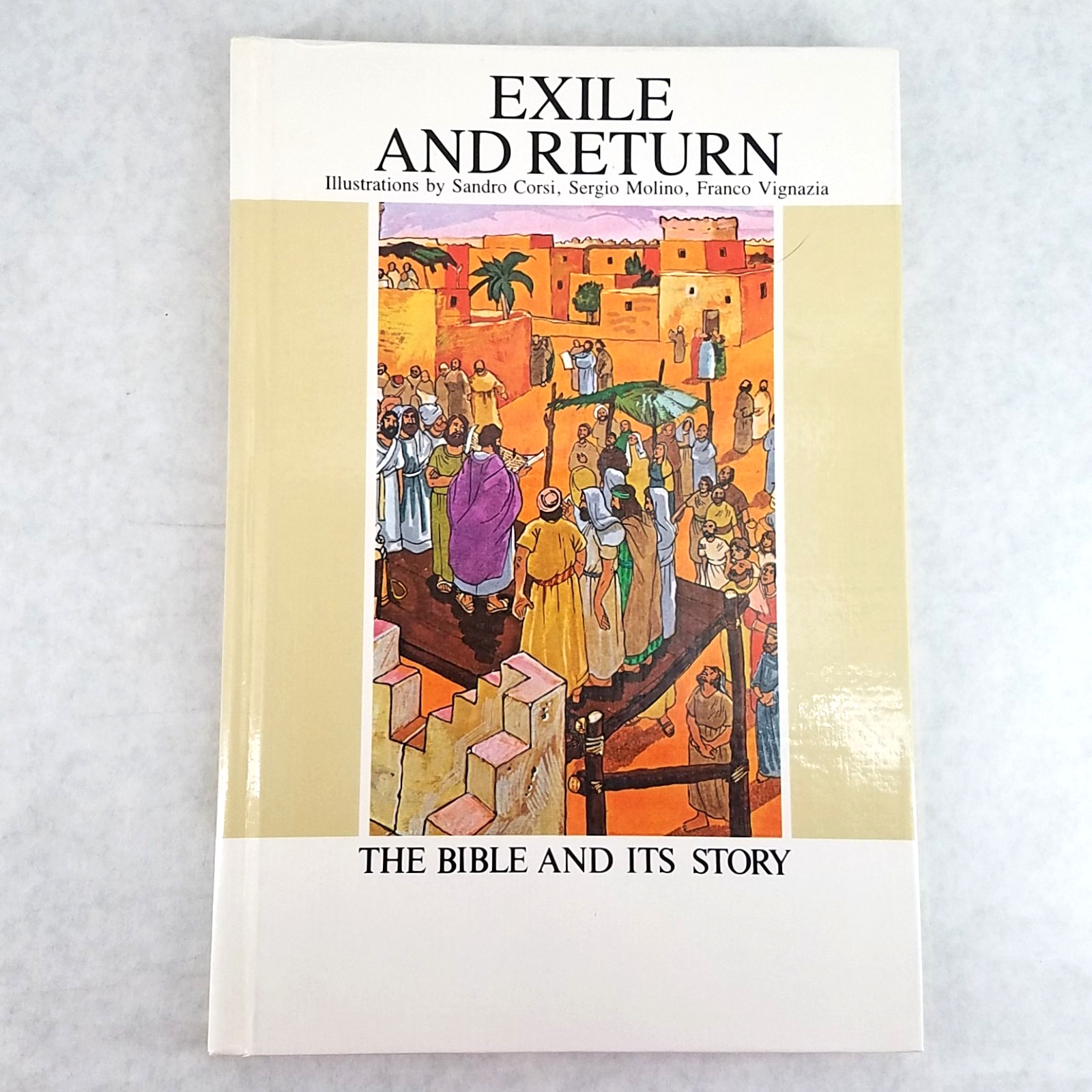 Exile and Return: The Bible and Its Story – Illustrated HC by Enrico Galbiati