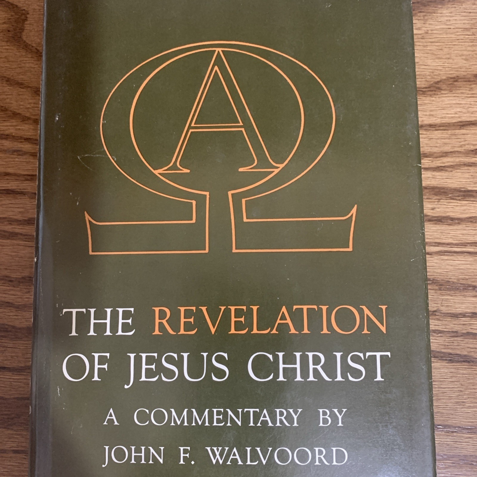 The Revelation Of Jesus Christ By John F Walvoord