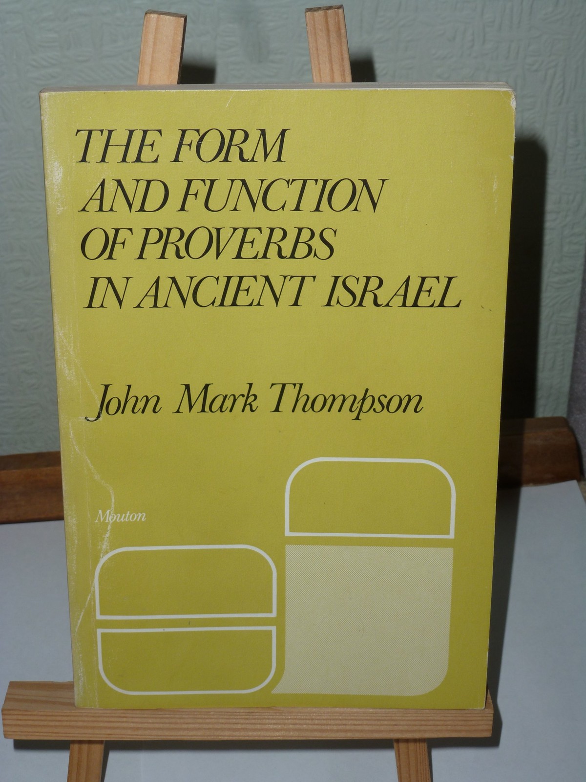 The form and function of proverbs in ancient Israel (Studia Judaica, 1)