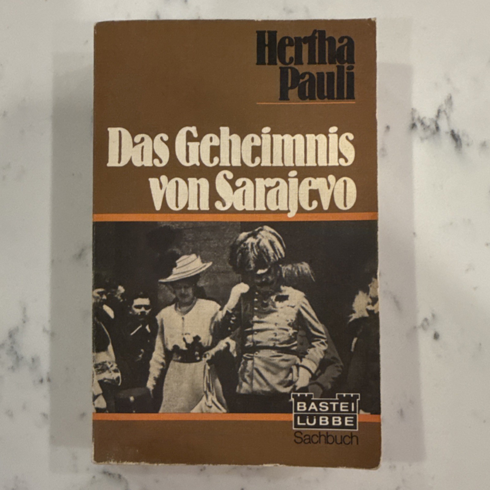 Das Geheimnis von Sarajevo by Hertha Pauli, Paperback, 1978, German