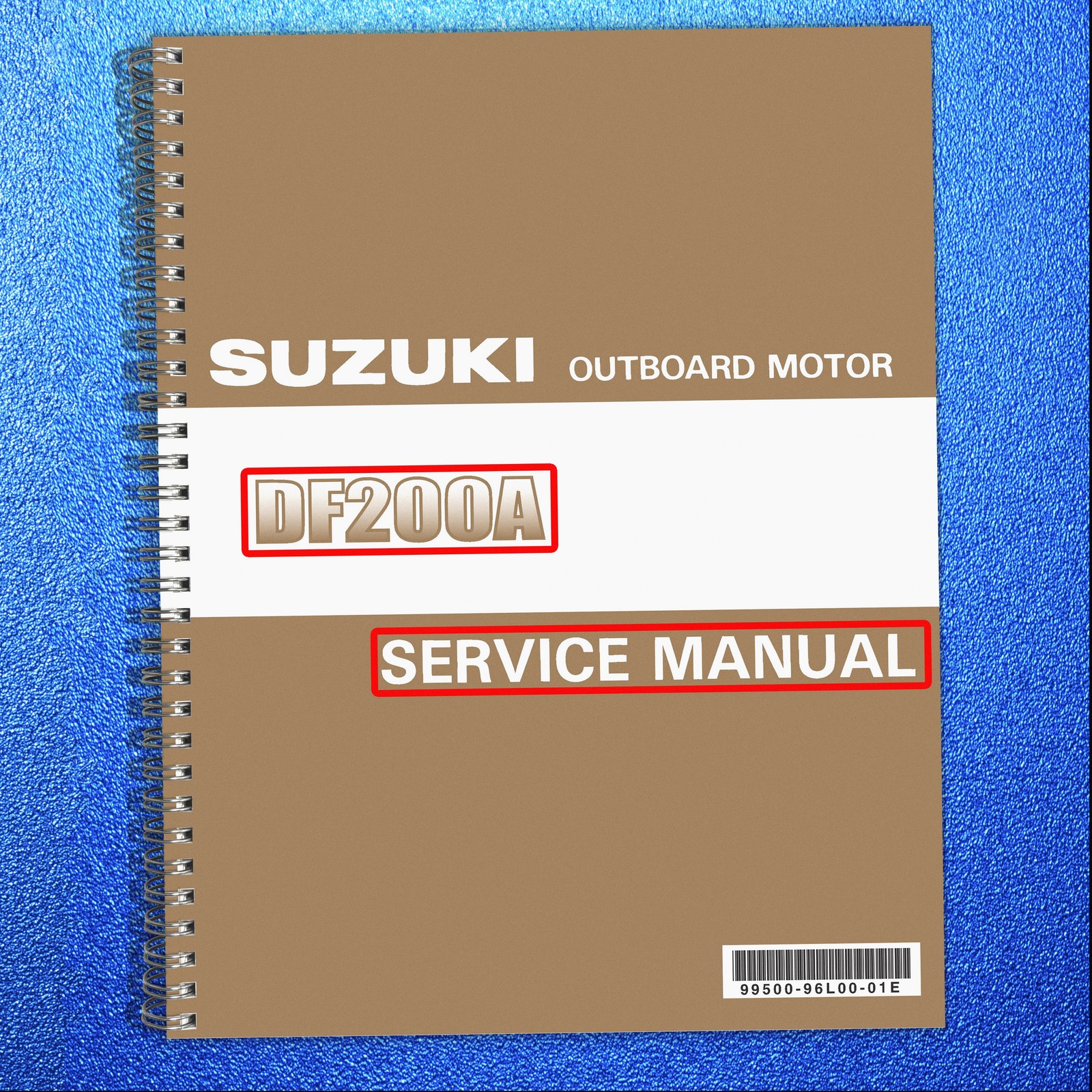 SUZUKI DF200A OUTBOARD MOTOR SERVICE MANUAL – HD WIRE BOUND – TOUGH COVERED