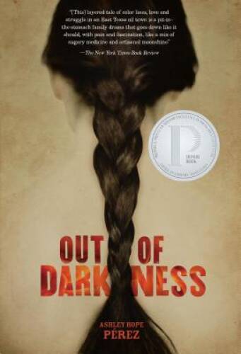 Out of Darkness (Fiction – Young Adult) – Hardcover By Ashley Hope PÃ©rez – GOOD