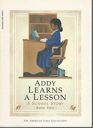 Addy Learns a Lesson: A School Story – Paperback By Connie Porter – GOOD