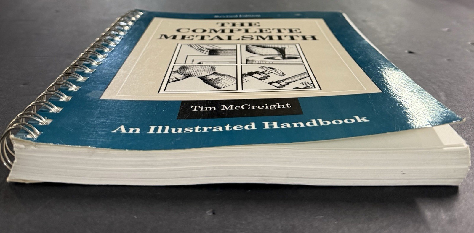 THE COMPLETE METALSMITH: Illustrated Handbook by McCreight, Rvsd (1991, SC) VG