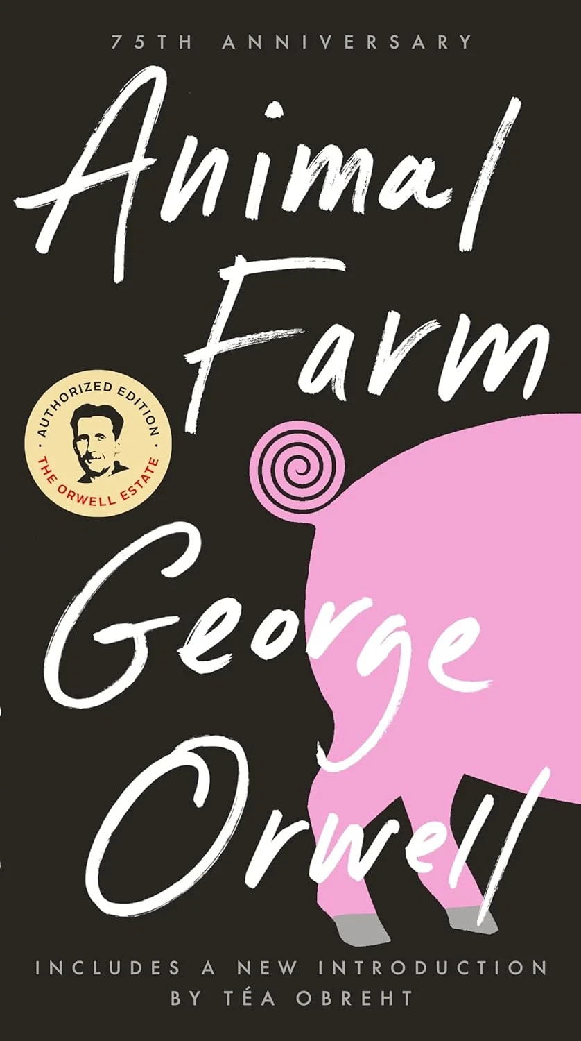 Animal Farm (75th Anniversary Edition) by George Orwell – Mass Market Paperback
