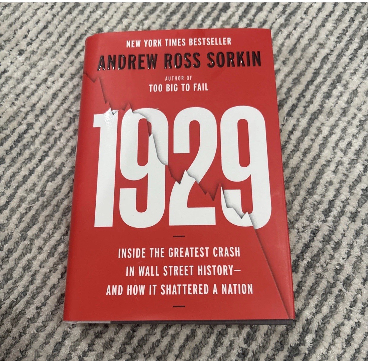 1929: Inside the Greatest Crash in Wall Street History–and How It Shattered a