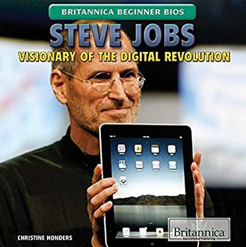 Steve Jobs : Father of the Digital Revolution Hardcover Christine