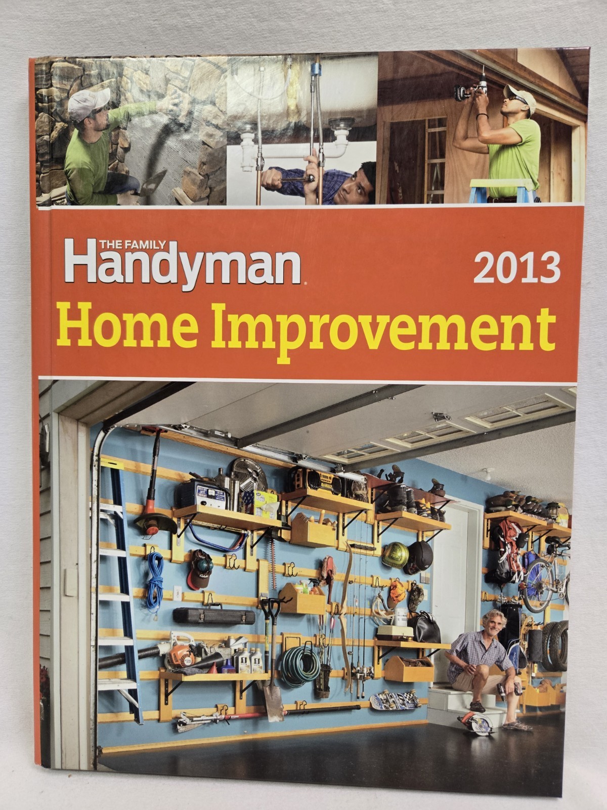 2013 The Family Handyman “Home Improvement” Hard Cover Book 288 Pages Near Mint
