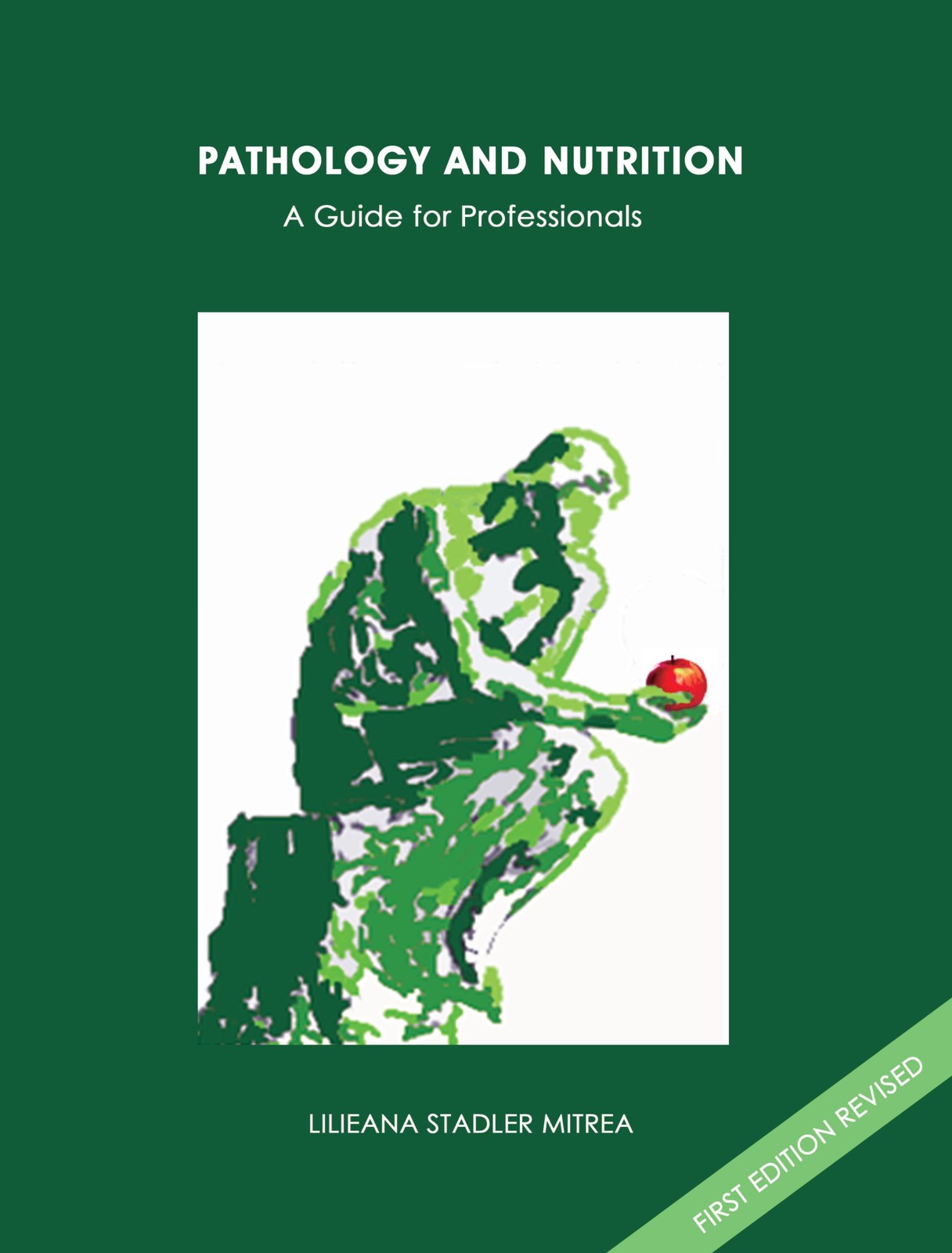 Pathology and Nutrition A Guide for Professionals – spiral_bound Lilieana St…