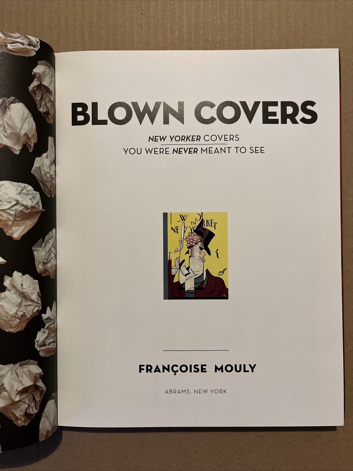 Blown Covers New Yorker Magazine Hardcover NEW 2012 Spiegelman