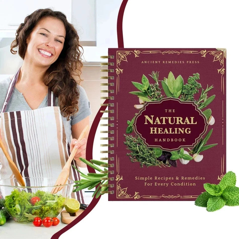 The Natural Healing Handbook Spiral Bound Guide For Herbal Remedies And NaturalT