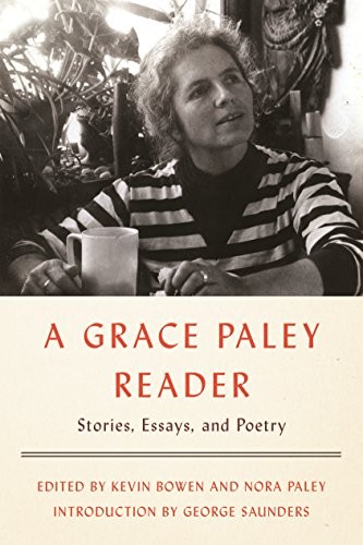 A Grace Paley Reader: Stories, Essays, and Poetry by Paley, Grace