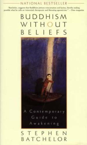 Buddhism Without Beliefs: A Contemporary Guide to Awakening – Paperback – GOOD