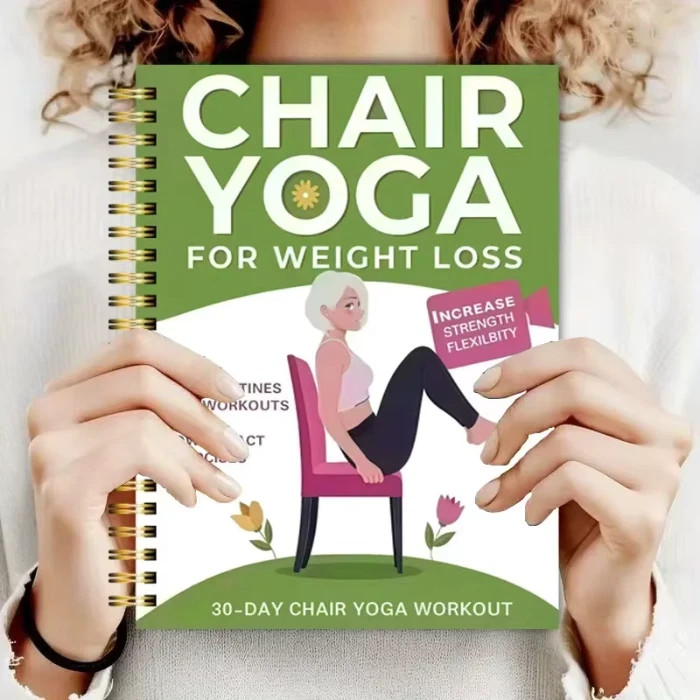 Chair Yoga for Weight Loss – 50+ Low‑Impact Exercises for Seniors & Adults