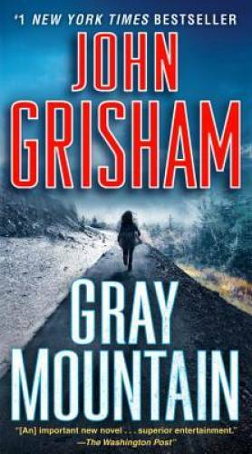 Gray Mountain: A Novel – Paperback By Grisham, John – VERY GOOD