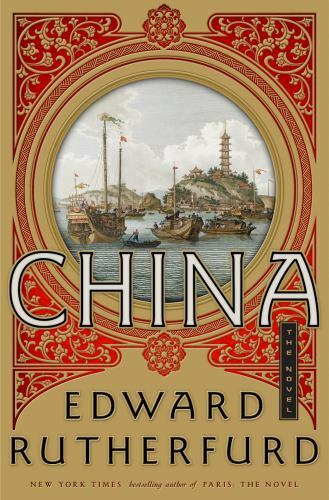 China – Hardcover By Rutherfurd, Edward – GOOD