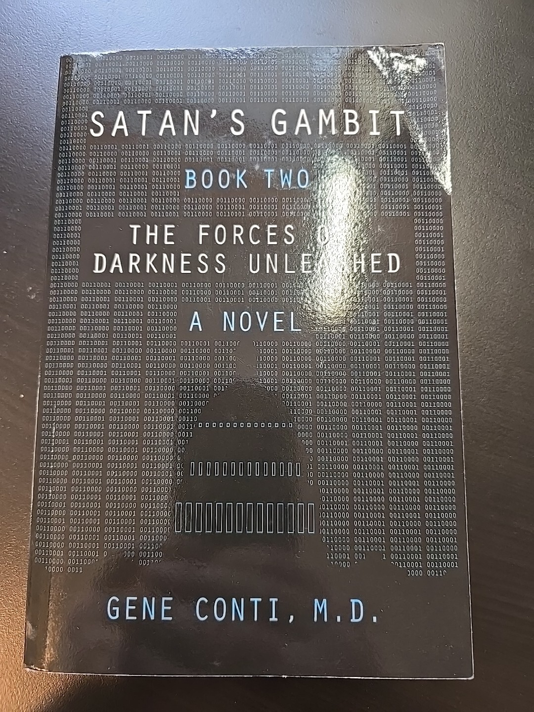 Satans Gambit: Book Two the Forces of Darkness Unleashed a Novel – GOOD