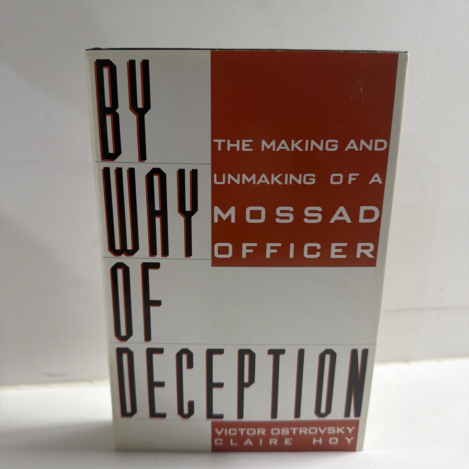 By Way of Deception: Making of a Mossad Officer (Hardcover) by Victor Ostrovsky