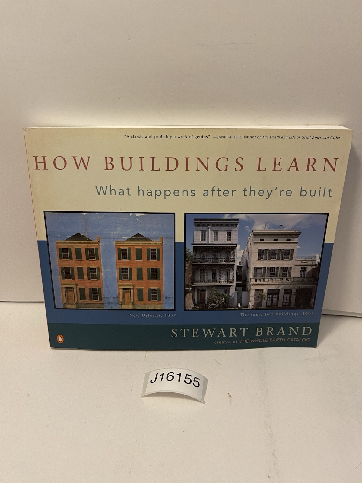 How Buildings Learn : What Happens after They’re Built by Stewart Brand…