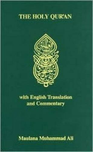 Holy Quran by Muhammad Maulana