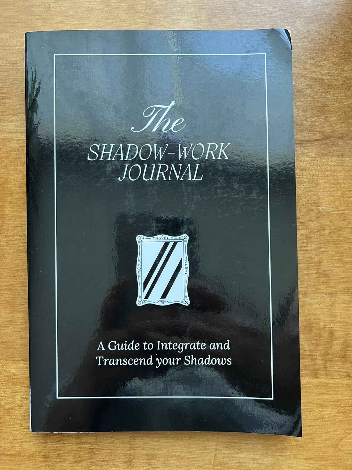 The Shadow Work Journal A Guide to Integrate & Transcend your Shadows Self Help