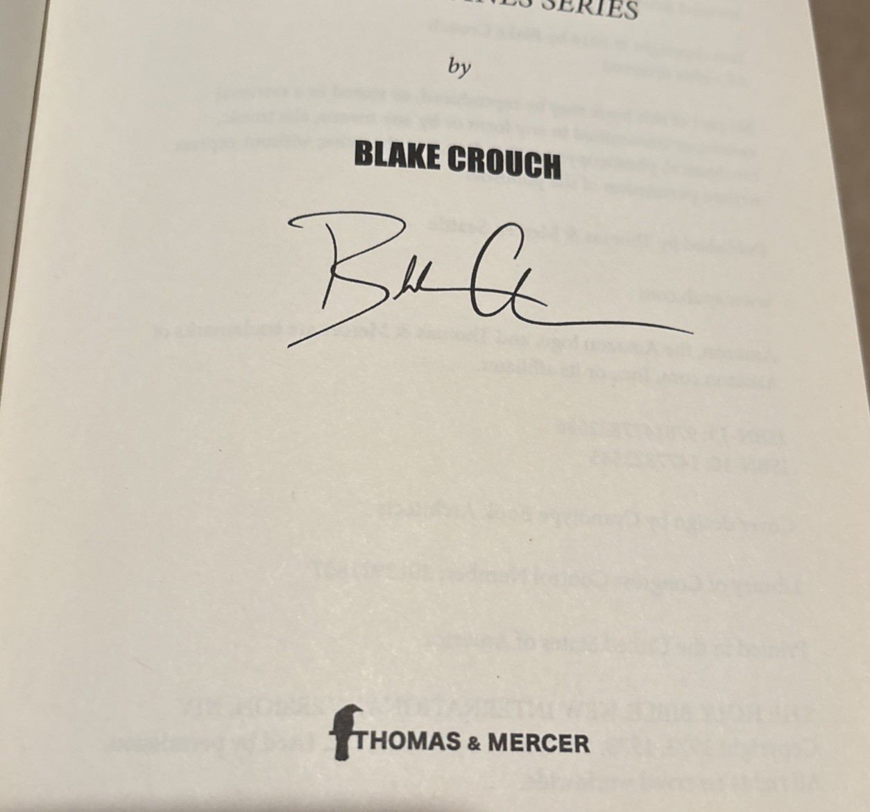 Signed Copy Blake Crouch “The Last Town” 2014 Paperback 2014 Excellent