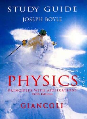 Study Guide for Giancoli’s Physics : Principles With Applications – GOOD