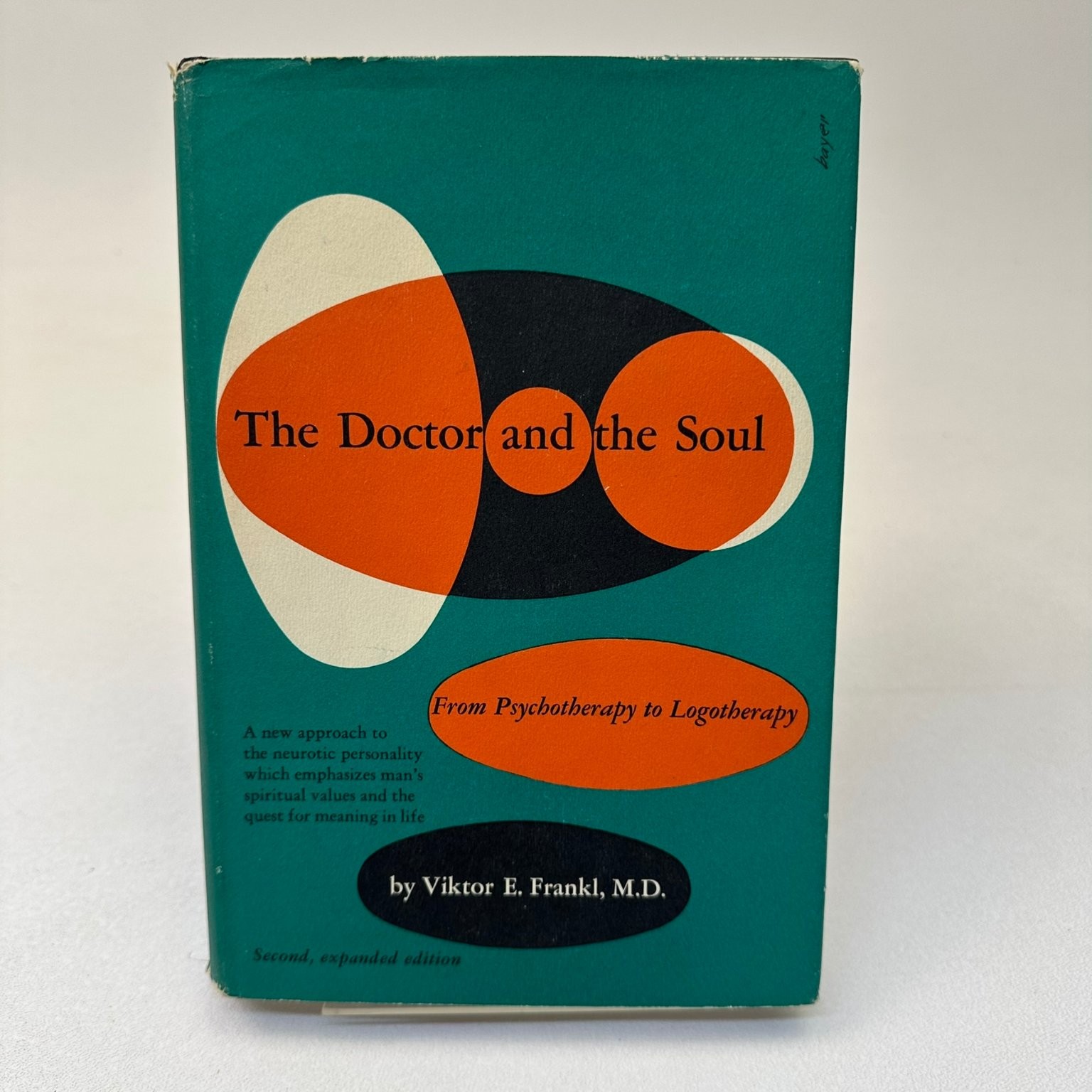 The Doctor and the Soul Frankl 1966 Second Expanded Edition Psychotherapy Knopf