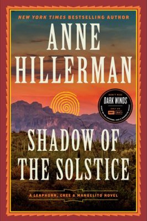 Shadow of the Solstice : A Leaphorn, Chee and Manuelito Novel Ann