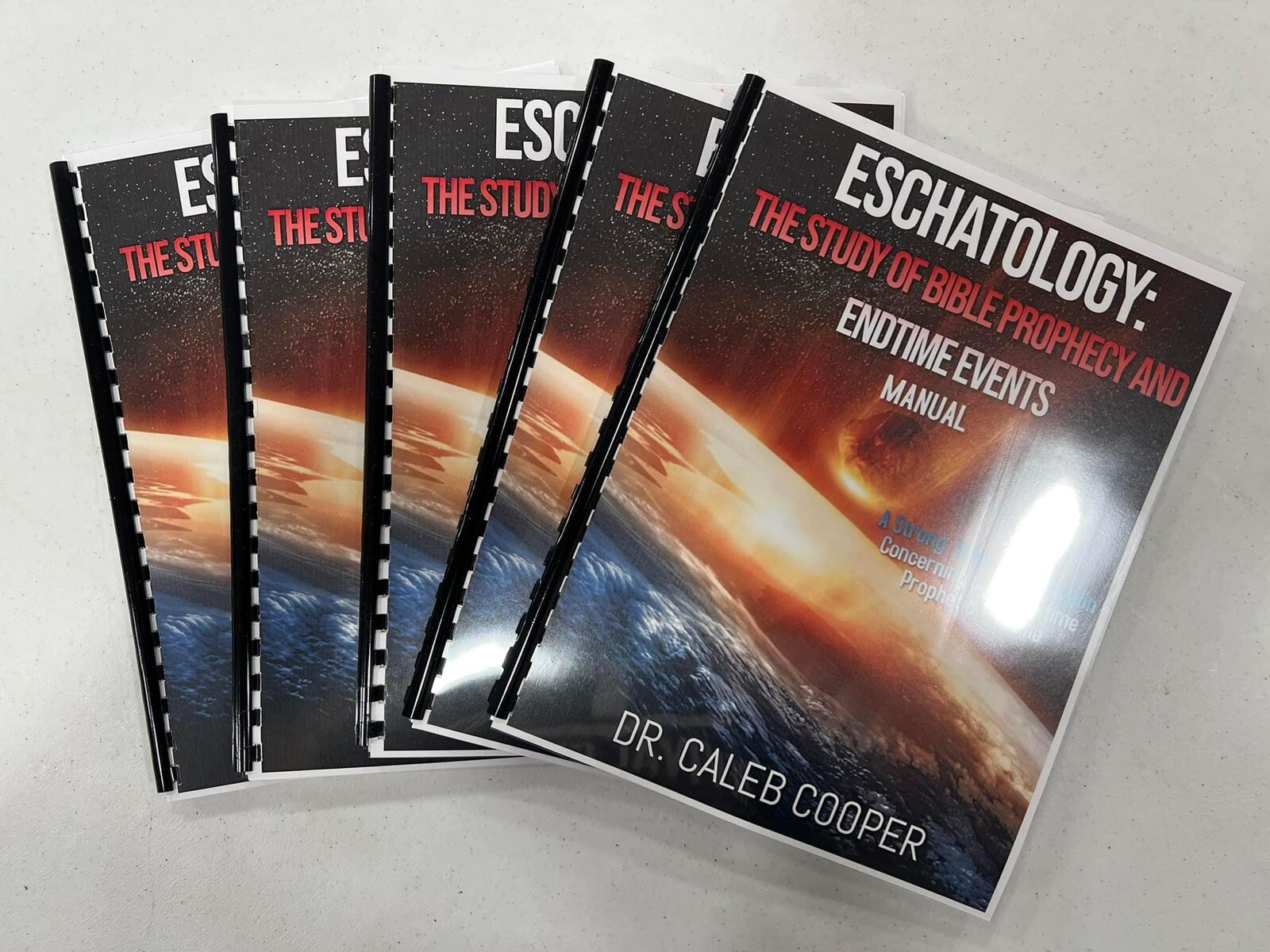 Eschatology: The Study of Bible Prophecy and Endtime Events