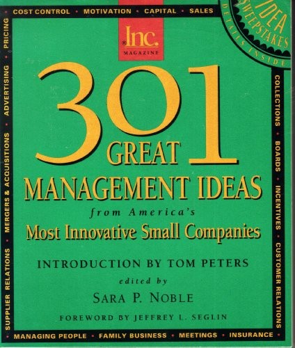 301 Great Management Ideas From America’s Most Innovative Small