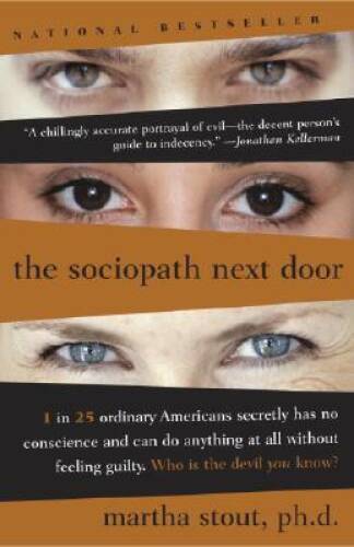 The Sociopath Next Door – Paperback By Martha Stout – GOOD