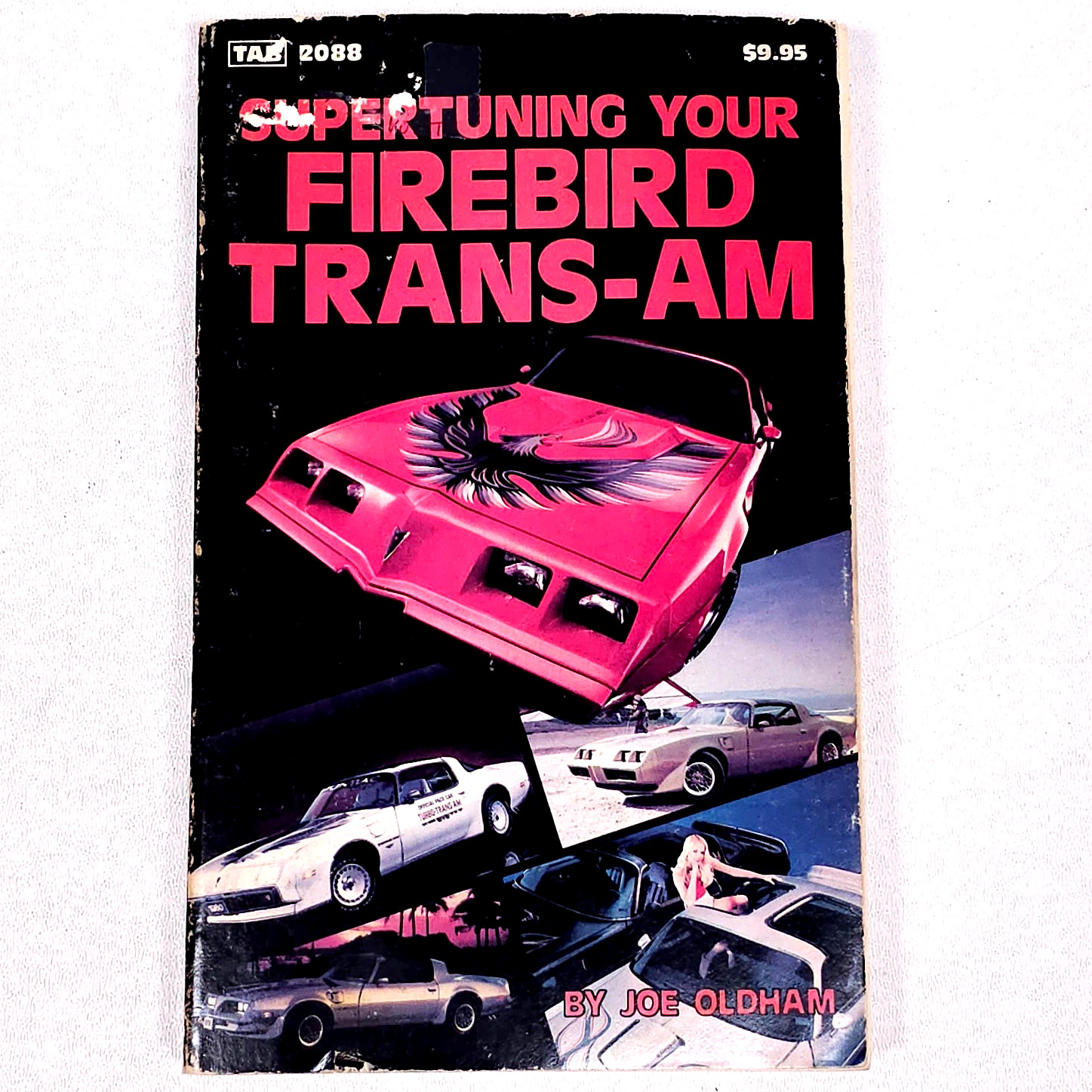 Vintage Supertuning Your Firebird Trans Am TAB Books 2088 1981 Repair Manual