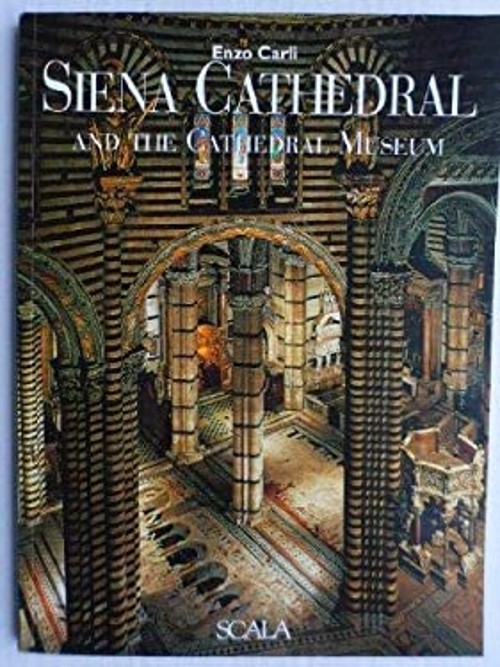 Siena Cathedral & the Cathedral Museum Enzo Carli