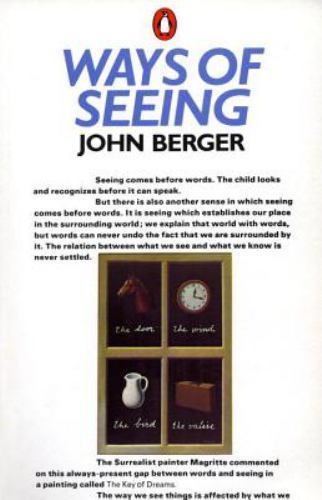 “Ways of Seeing” by John Berger (1990, UK-B Format Paperback)