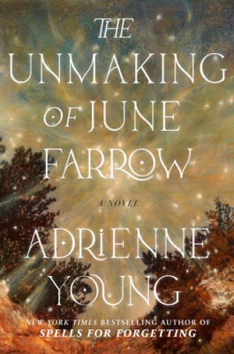 The Unmaking of June Farrow: A Novel – Hardcover By Young, Adrienne – GOOD