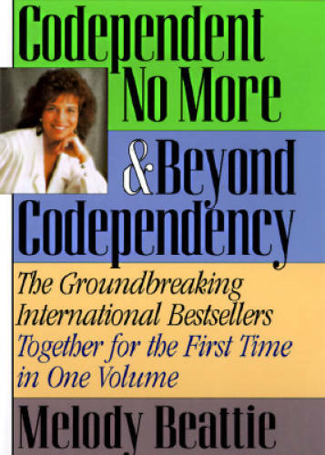 Codependent No More & Beyond Codependency – Hardcover By Beattie, Melody – GOOD