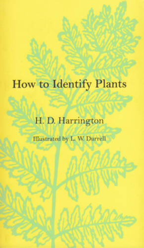 How To Identify Plants – Paperback By H.D. Harrington – VERY GOOD