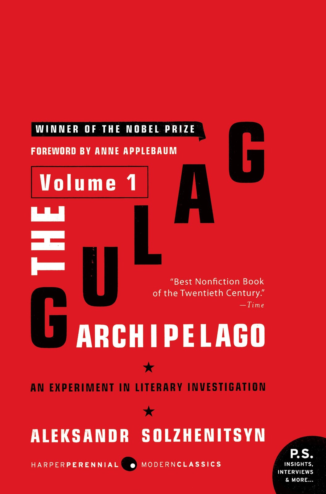 The Gulag Archipelago [Volume 1]: An Experiment in Literary Investigation (G…