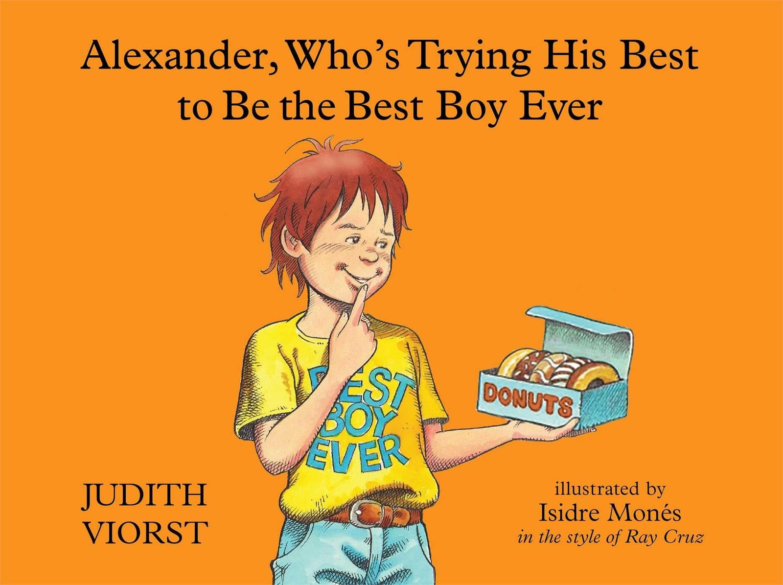 Alexander, Who’s Trying His Best to Be the Best Boy Ever – Mones, Isidre|Vio…