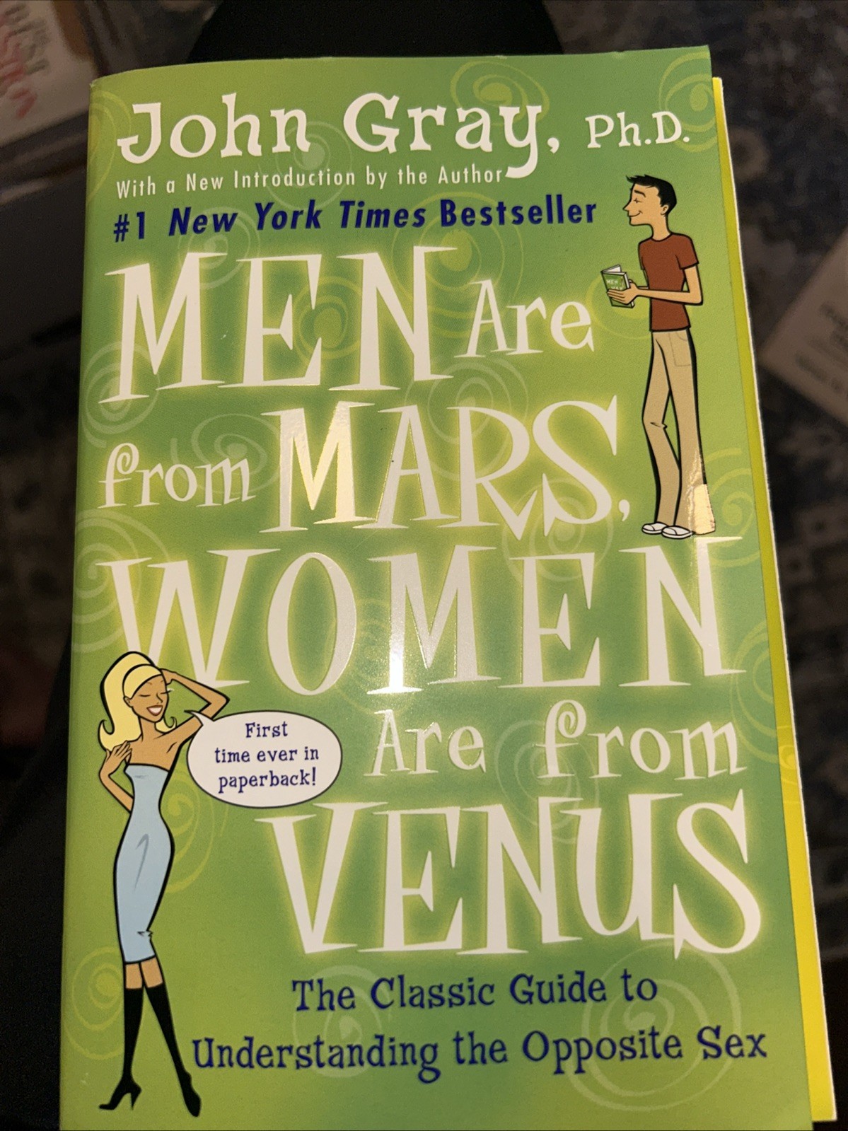 Men Are from Mars Women Are from Venus The Classic Guide to Understanding