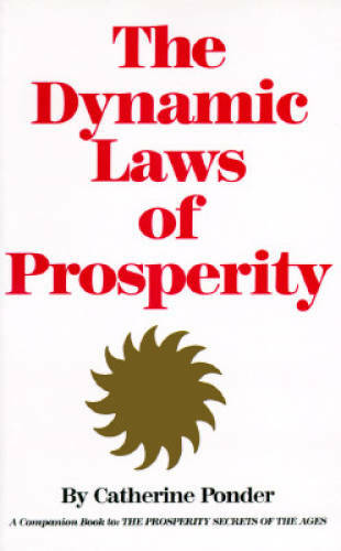 The Dynamic Laws of Prosperity – Paperback By Catherine Ponder – GOOD