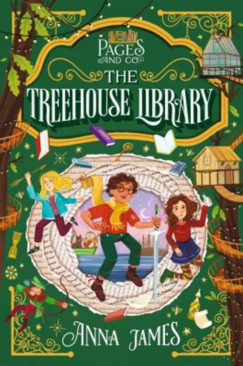 Pages and Co. : the Treehouse Library Hardcover Anna James