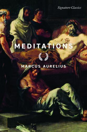 Meditations (Signature Editions), Aurelius, Marcus, Book