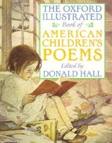 The Oxford Illustrated Book of American Children’s Poems – Paperback – GOOD
