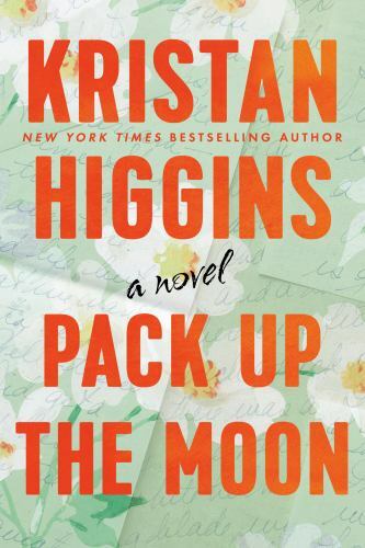 Pack up the Moon by Kristan Higgins (2021, Trade Paperback)