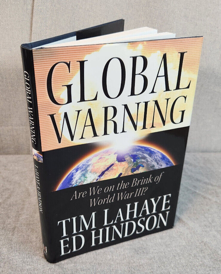 Global Warning Brink Of World War III Tim Lahaye Hardcover Book 9″ x 6″ x 1″ NEW