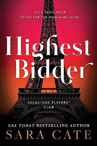 Highest Bidder (Salacious Players’ Club, 5) – Paperback, by Cate Sara – New h