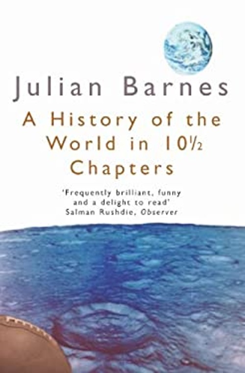 A History of the World in 10 1/2 Chapters Paperback Julian Barnes